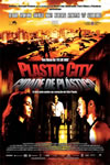 Filme: Plastic City